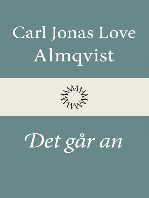 Title details for Det går an by Carl Jonas Love Almqvist - Available